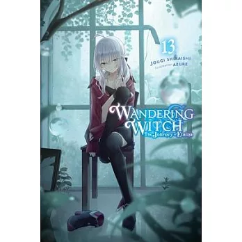 Wandering Witch: The Journey of Elaina, Vol. 13 (Light Novel)