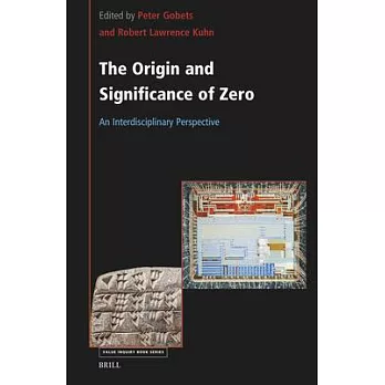 The Origin and Significance of Zero: An Interdisciplinary Perspective