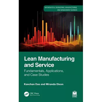 Lean Manufacturing and Service: Fundamentals, Applications, and Case Studies