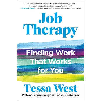 Job Therapy: Finding Work That Works for You