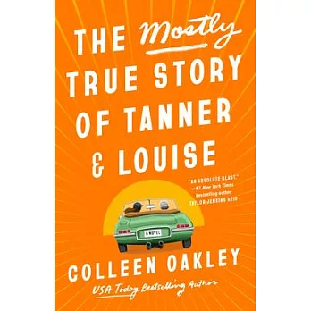 The Mostly True Story of Tanner & Louise