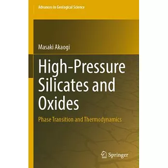 High-Pressure Silicates and Oxides: Phase Transition and Thermodynamics