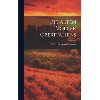 Die Alten Völker Oberitaliens