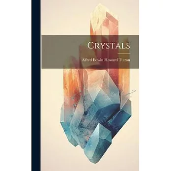 Crystals