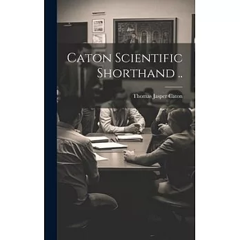 Caton Scientific Shorthand ..