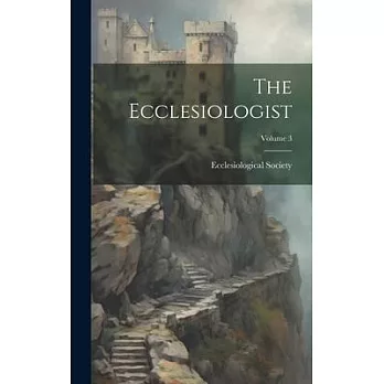 The Ecclesiologist; Volume 3