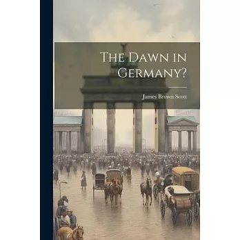 The Dawn in Germany?