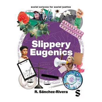 Eugenics and the Quest for Reproductive Justice
