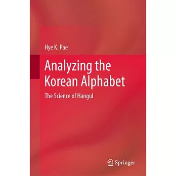 Analyzing the Korean Alphabet: The Science of Hangul