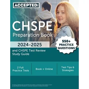 CHSPE Preparation Book 2024-2025: 550+ Practice Questions and CHSPE Test Review Study Guide