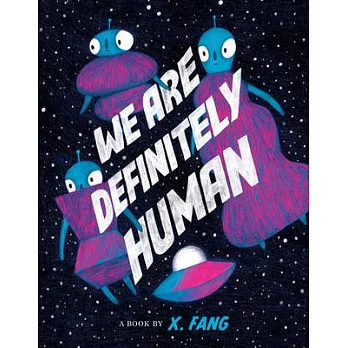 We Are Definitely Human