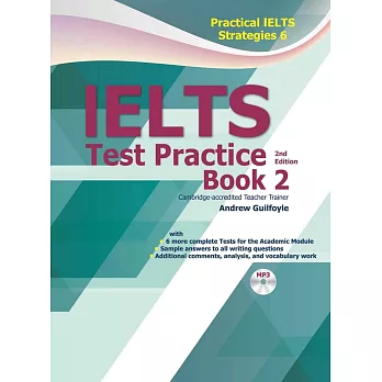 Practical IELTS Strategies 6: IELTS Test Practice Book 2, 2/e