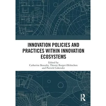 Innovation Policies and Practices Within Innovation Ecosystems