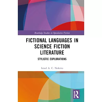 Fictional Languages in Science Fiction Literature: Stylistic Explorations