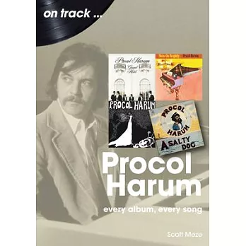 Procol Harum: Every Album, Every Song