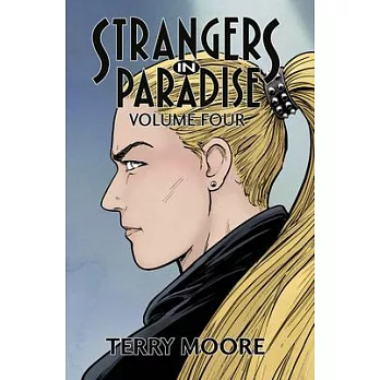 Strangers in Paradise Volume Four