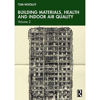 Building Materials Health and Indoor Air Quality: Volume 2