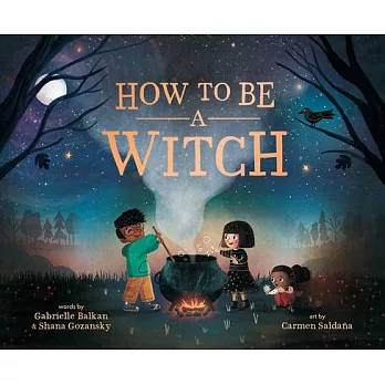 How to Be a Witch