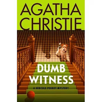 Dumb Witness: A Hercule Poirot Mystery