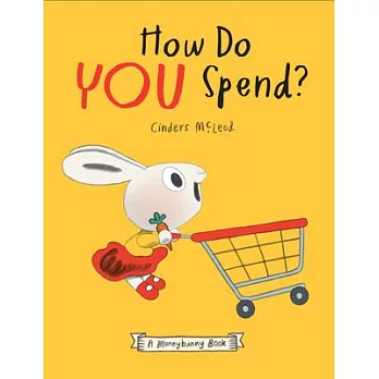 How Do You Spend? a Moneybunny Book