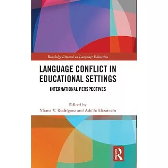 Language Conflict in Educational Settings: International Perspectives