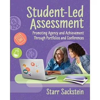 Student-Led Assessment: Promoting Agency and Achievement Through Portfolios and Conferences