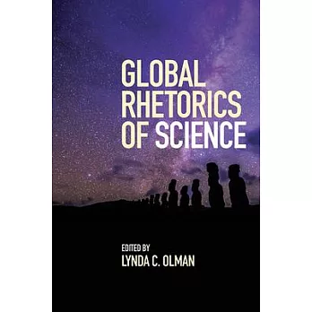 Global Rhetorics of Science