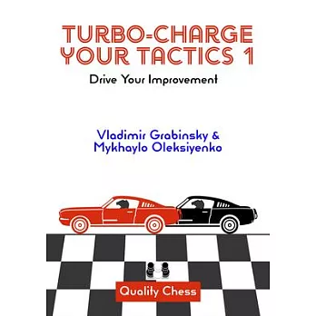 Turbo-Charge Your Tactics 1: Drive Your Improvement