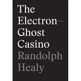 The Electron-Ghost Casino