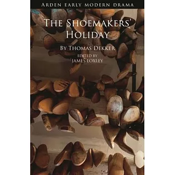 The Shoemakers’ Holiday