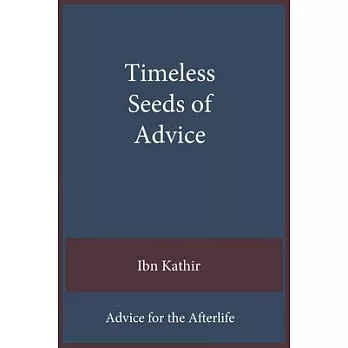 Timeless Seeds of Advice: Advice for the Afterlife