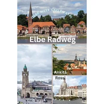 Elbe Radweg (Elbe River Cycle Path)