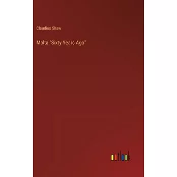 Malta ＂Sixty Years Ago＂