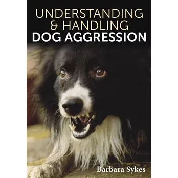 Understanding & Handling Dog Aggression