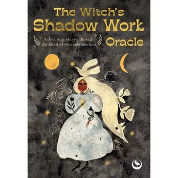 The Witch’s Shadow Work Oracle: 40 Cards to Wonder Through the Forest of Your Subconscious