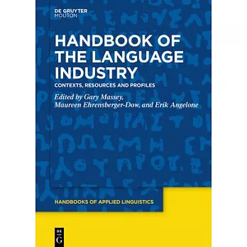 Handbook of the Language Industry: Contexts, Resources and Profiles