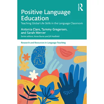 Teaching Global Skills in the Language Classroom: A Positive Language Education Approach
