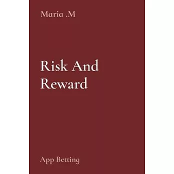 Risk And Reward: App Betting