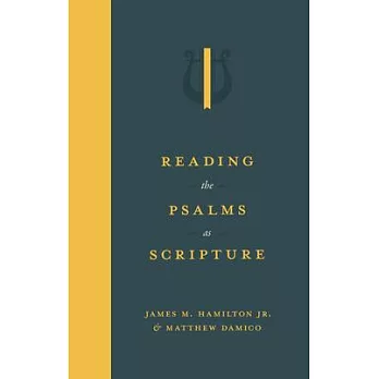 Reading the Psalms as Scripture