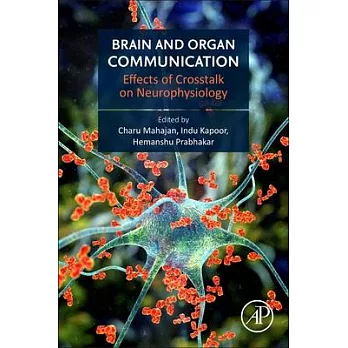 Brain and Organ Communication: Effects of CrossTalk on Neurophysiology