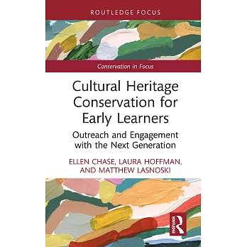 Cultural Heritage Conservation for Early Learners: Outreach and Engagement with the Next Generation