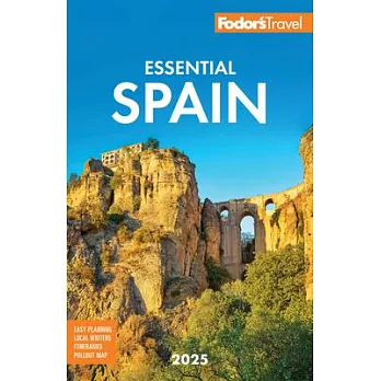 Fodor’s Essential Spain 2025