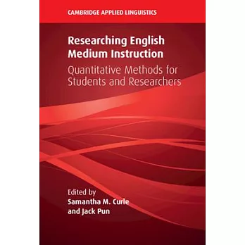 Researching English Medium Instruction: Quantitative Methods for Students and Researchers