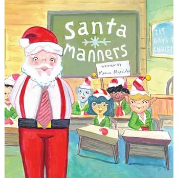 Santa Manners - How to stay on Santa’s good list every day of the year!