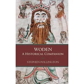 Woden: A Historical Companion