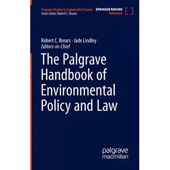 The Palgrave Handbook of Environmental Policy and Law