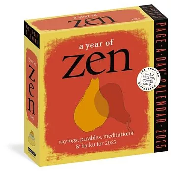 A Year of Zen Page-A-Day Calendar 2025: Sayings, Parables, Meditations & Haiku for 2025