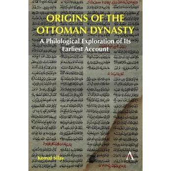 Origins of the Ottoman Dynasty: A Philological Exploration of Its Earliest Account