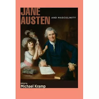 Jane Austen and Masculinity