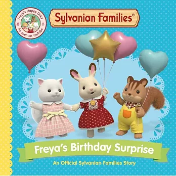 Sylvanian Families: Freya’s Birthday Surprise